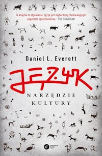 Język - narzędzie kultury - Daniel Everett - książka