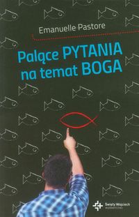 Palące pytania na temat Boga - Emanuelle Pastore - ebook + książka