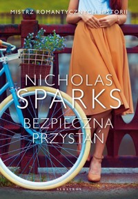 Bezpieczna przystań - Nicholas Sparks - ebook + audiobook + książka