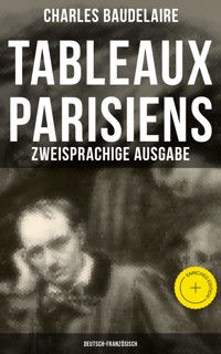 Tableaux parisiens: Zweisprachige Ausgabe (Deutsch-Französisch) - Charles Baudelaire - ebook