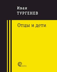 Отцы и дети - Иван Сергеевич Тургенев - ebook