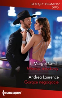 Miesiąc miodowy Gorące negocjacje - Critch J.Margot, Laure Andrea - książka