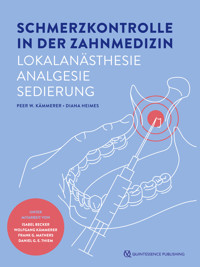 Schmerzkontrolle in der Zahnmedizin - Peer W. Kämmerer - ebook