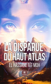 La disparue du Haut Atlas - El Hassane Aït Moh - ebook