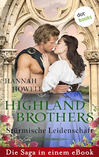 Highland Brothers - Stürmische Leidenschaft - Hannah Howell - ebook