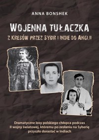 Wojenna tułaczka - Anna Bonshek - książka