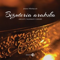 Biżuteria arabska. - Mikołajczyk Jolanta - książka