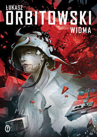Widma - Łukasz Orbitowski - książka