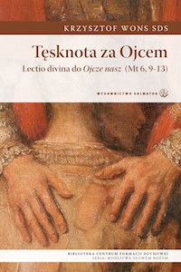 Tęsknota za Ojcem - ks. Krzysztof Wons SDS - ebook