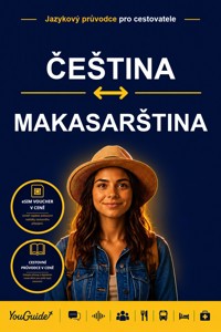 The Language Guide for Travelers - Czech to Makassarese - YouGuide - ebook