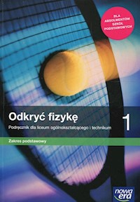 Odkryć fizykę 1 Podręcznik Zakres podstawowy - Braun Marcin, Śliwa Weronika - książka