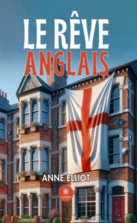 Le rêve anglais - Anne Elliot - ebook
