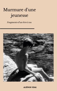 Murmure d'une jeunesse - Aliénor Vidal - ebook