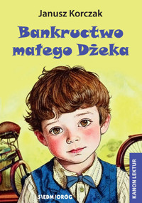 Bankructwo małego Dżeka - Janusz Korczak - ebook