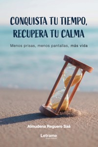 Conquista tu tiempo - Almudena Reguero Saá - ebook