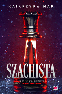 Szachista - Katarzyna Mak - ebook + audiobook + książka