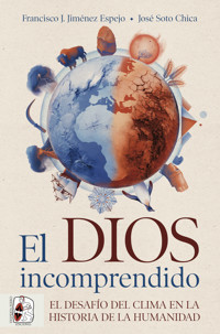 El dios incomprendido - Francisco J. Jiménez Espejo - ebook