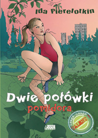 Dwie połówki pomidora - Ida Pierelotkin - książka
