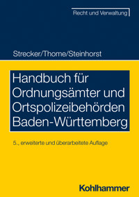 Handbuch für Ordnungsämter und Ortspolizeibehörden Baden-Württemberg - Daniel Strecker - ebook