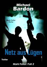 Netz aus Lügen - Michael Bardon - ebook