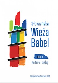 Słowiańska Wieża Babel Tom 1 Kultura i dialog -  - książka