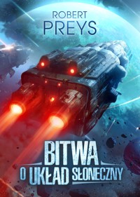 Bitwa o Układ Słoneczny - Robert Preys - audiobook