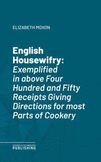 English Housewifry - Moxon - ebook