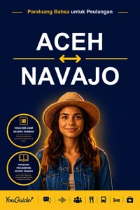 The Language Guide for Travelers - Acehnese to Navajo - YouGuide - ebook