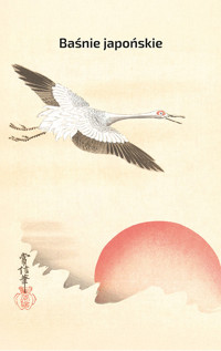 Baśnie japońskie - zebrał Antoni Kora - ebook