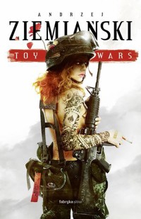 Toy Wars - Andrzej Ziemiański - ebook + audiobook + książka