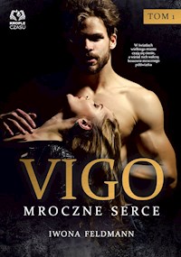 VIGO Mroczne serce  - Feldmann Iwona - ebook + audiobook + książka
