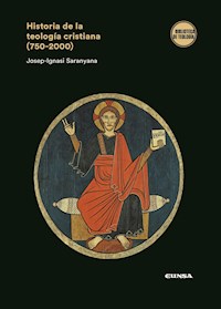 Historia de la teología cristiana (750-2000) - Josep-Ignasi Saranyana Closa - ebook