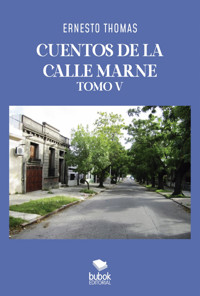 Cuentos de la calle Marne - Tomo V - Ernesto Thomas - ebook