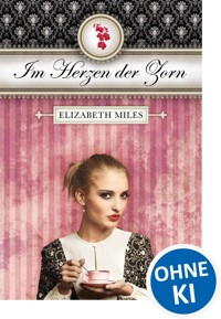 Im Herzen der Zorn (Furien-Trilogie Band 2) - Elizabeth Miles - ebook