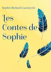 Les Contes de Sophie - Sophie Richard-Lanneyrie - ebook