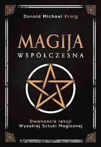 Magija współczesna - Kraig Donald Michael - książka