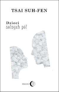 Dzieci solnych pól - Tsai Suh-Fen - książka