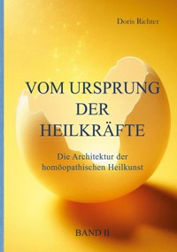 Vom Ursprung der Heilkräfte - Doris Richter - ebook