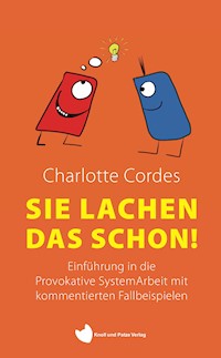 Sie lachen das schon - Charlotte Cordes - ebook