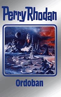 Perry Rhodan 143: Ordoban (Silberband) -  Kurt Mahr - ebook