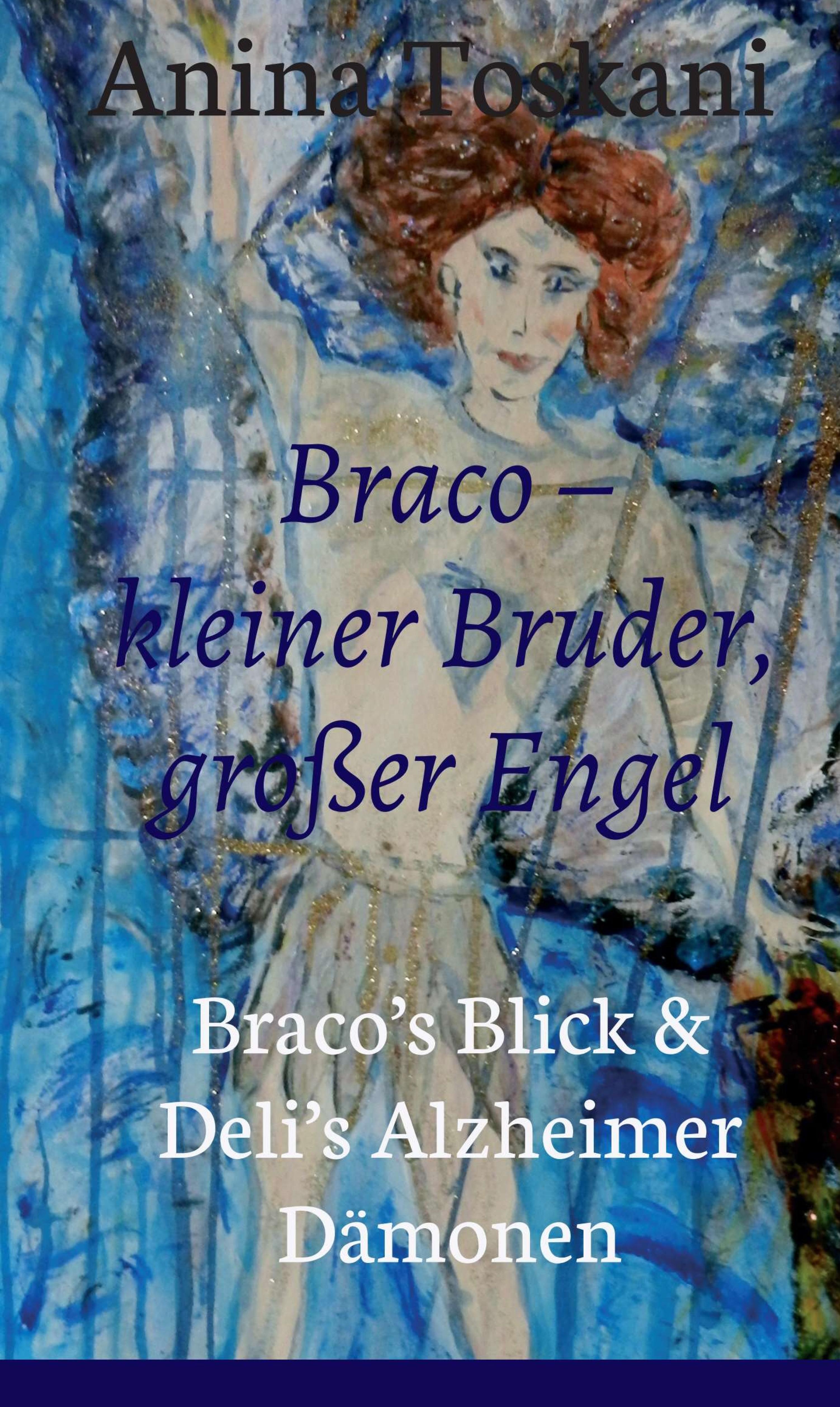 Braco - kleiner Bruder, großer Engel