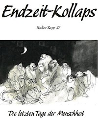 Endzeit-Kollaps - Walter Rupp - ebook