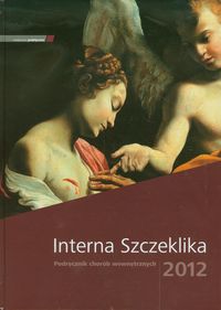 Interna Szczeklika 2012 Podręcznik chorób wewnętrznych -  - książka