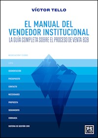 El manual del vendedor institucional - Víctor Tello - ebook