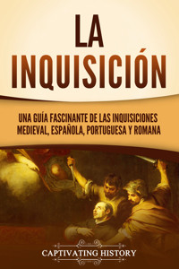 La Inquisición - Captivating History - ebook