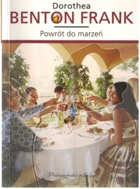 Powrót do marzeń - Dorothea Benton Frank - ebook