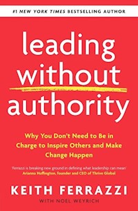 Leading Without Authority - Ferrazzi Keith - książka