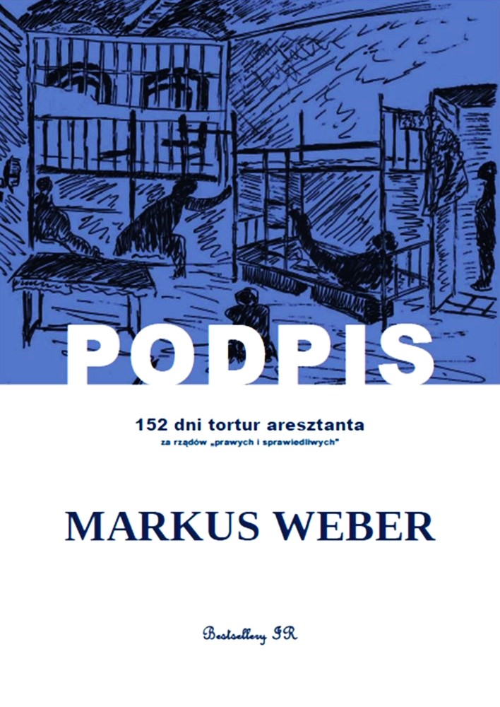 PODPIS 152 dni tortur aresztanta za rządów "prawych i sprawiedliwych"