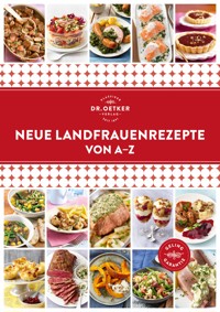 Neue Landfrauenrezepte von A–Z - Dr. Oetker - ebook