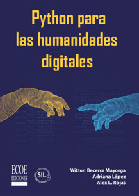 Python para las humanidades digitales - Witton Becerra Mayorga - ebook